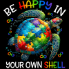 Be Happy In Your Shell-1 DTF Transfer