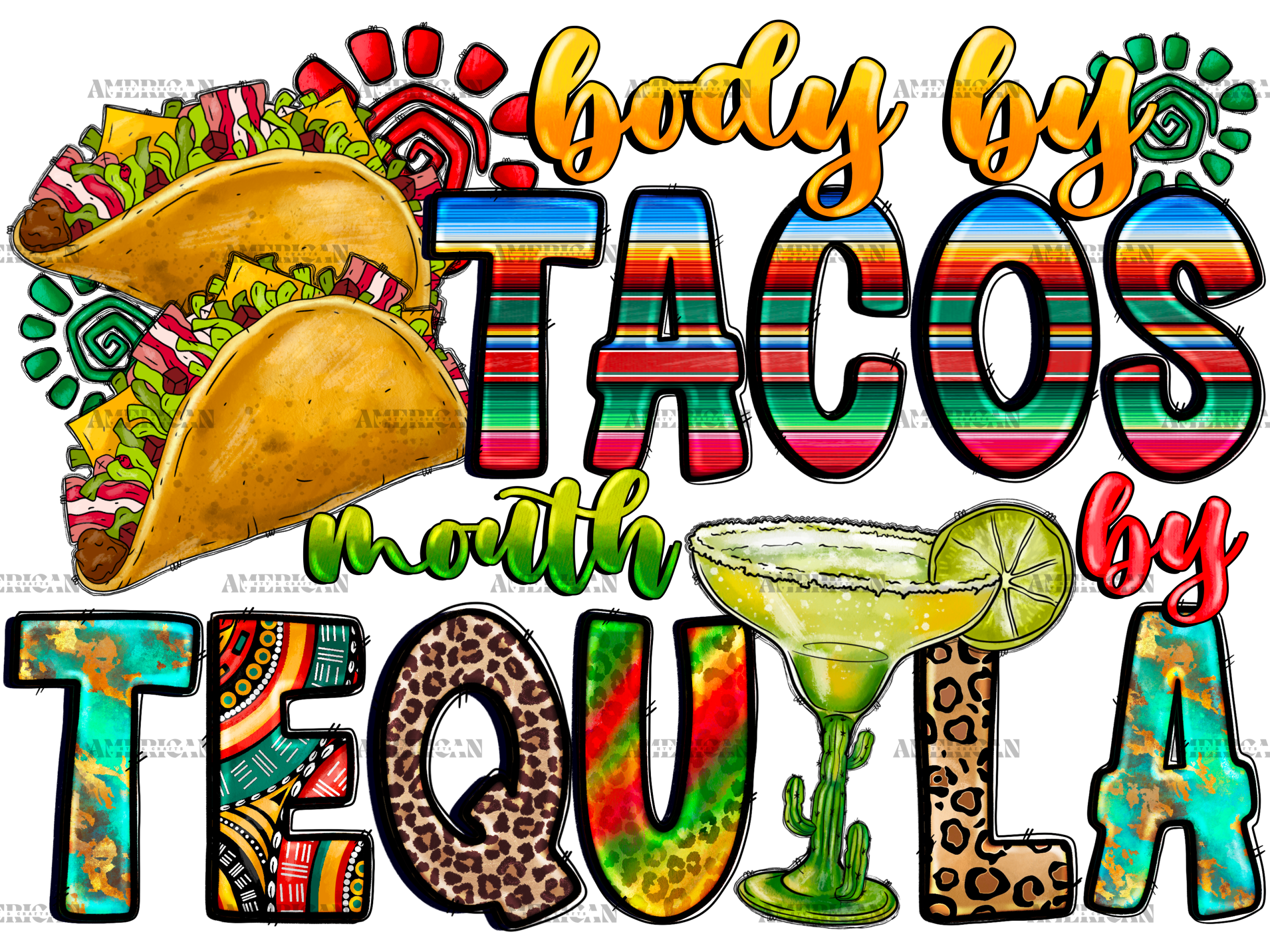 Body By Tacos Mouth By Tequila DTF Transfer
