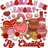 Calorias De Amor No Cuentan DTF Transfer