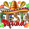 Fiesta Squad-1 DTF Transfer