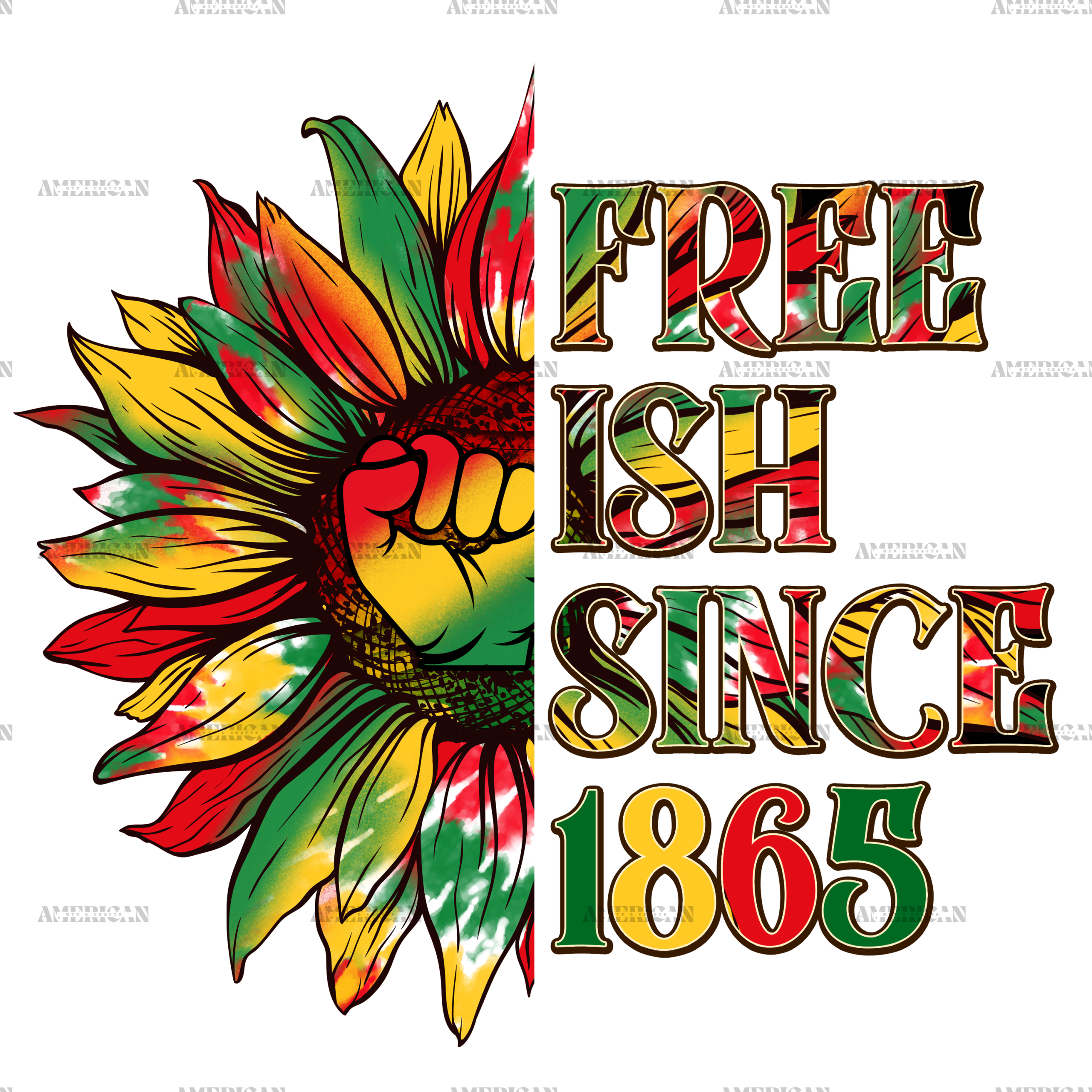 Freeish Since 1865 Sunflower DTF Transfer