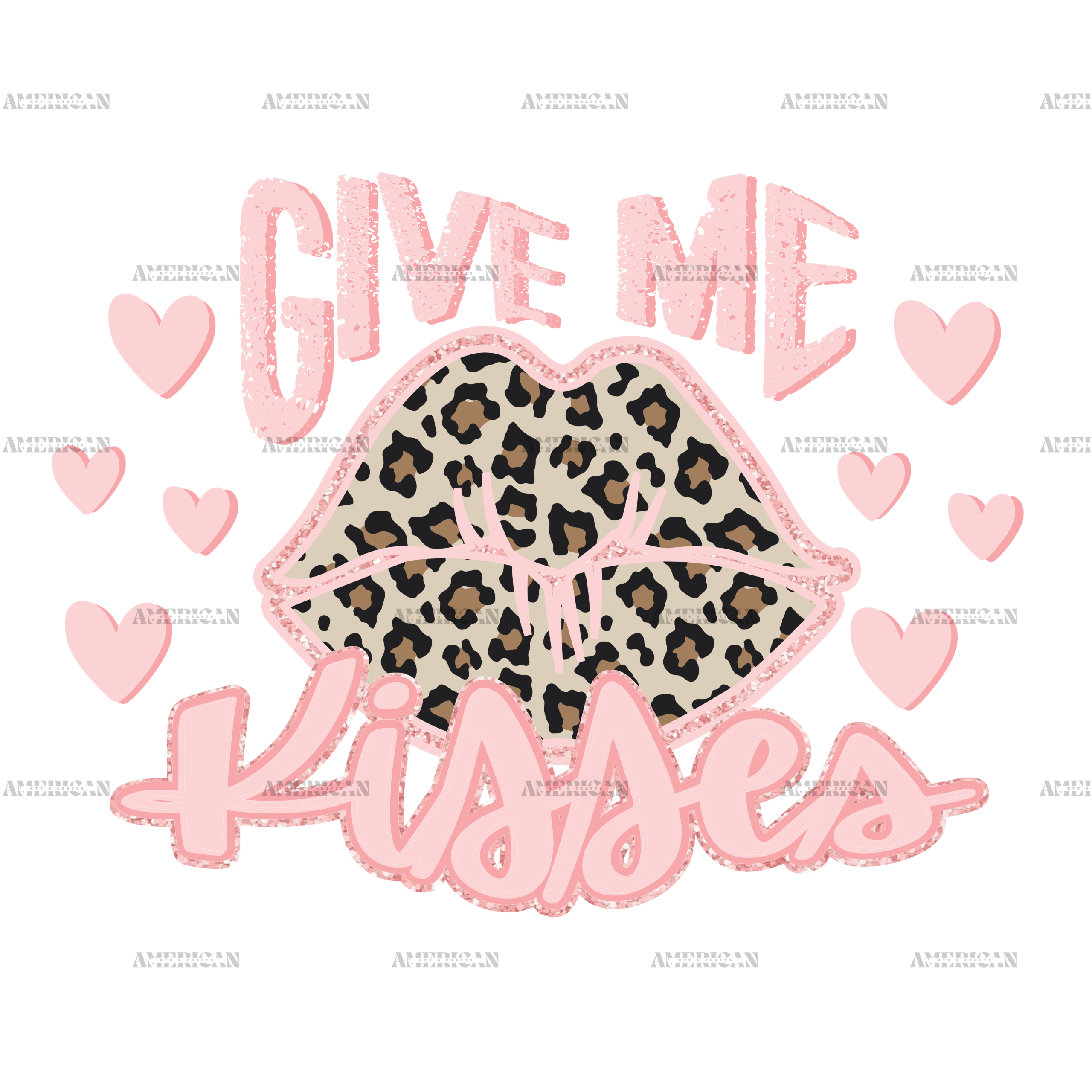 Give Me Kisses Pink Hearts DTF Transfer