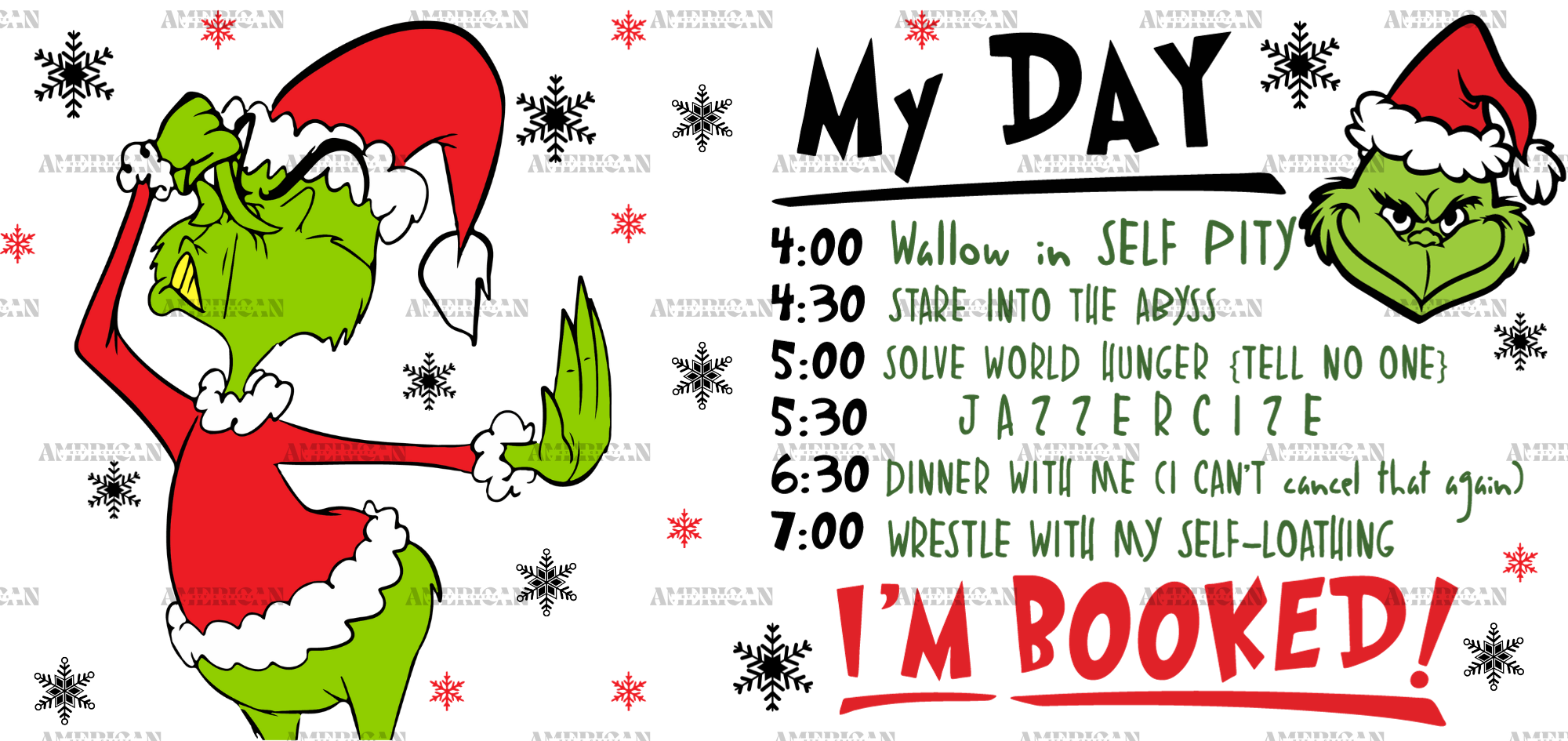 Grinch Day Iam Booked UV DTF Transfer