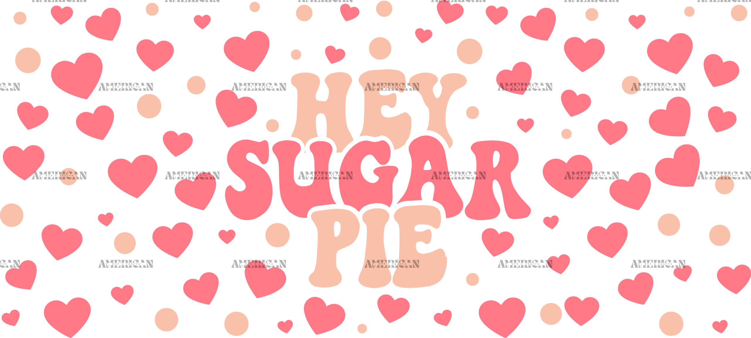 Hey Sugar Pie UV DTF Transfer