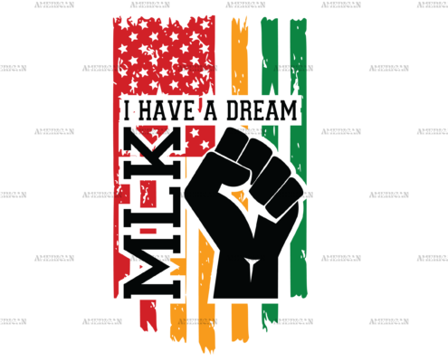 I Have A Dream MLK Flag-3 DTF Transfer