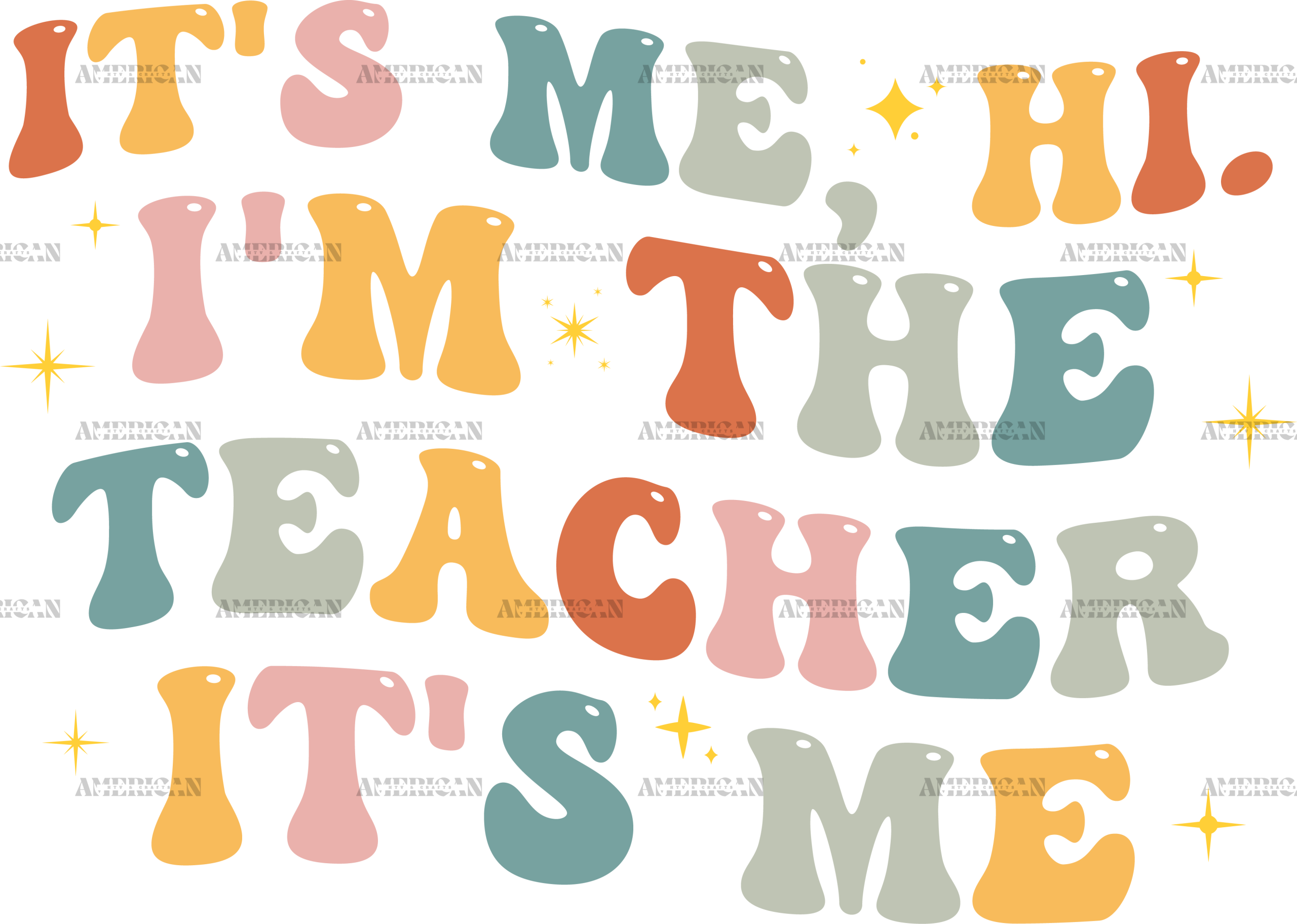 Its Me Hi Teacher DTF Transfer