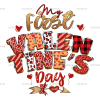 My First Valentine's Day DTF Transfer