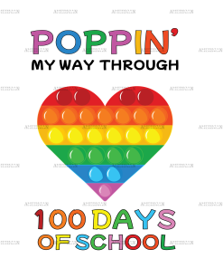 Poppin My Way Through 100 Days of School Heart DTF Transfer