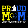 Proud Mom Down Syndrome DTF Transfer