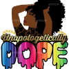 Unapologetically Dope Black DTF Transfer