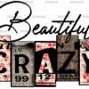 Beautiful Crazy Floral DTF Transfer