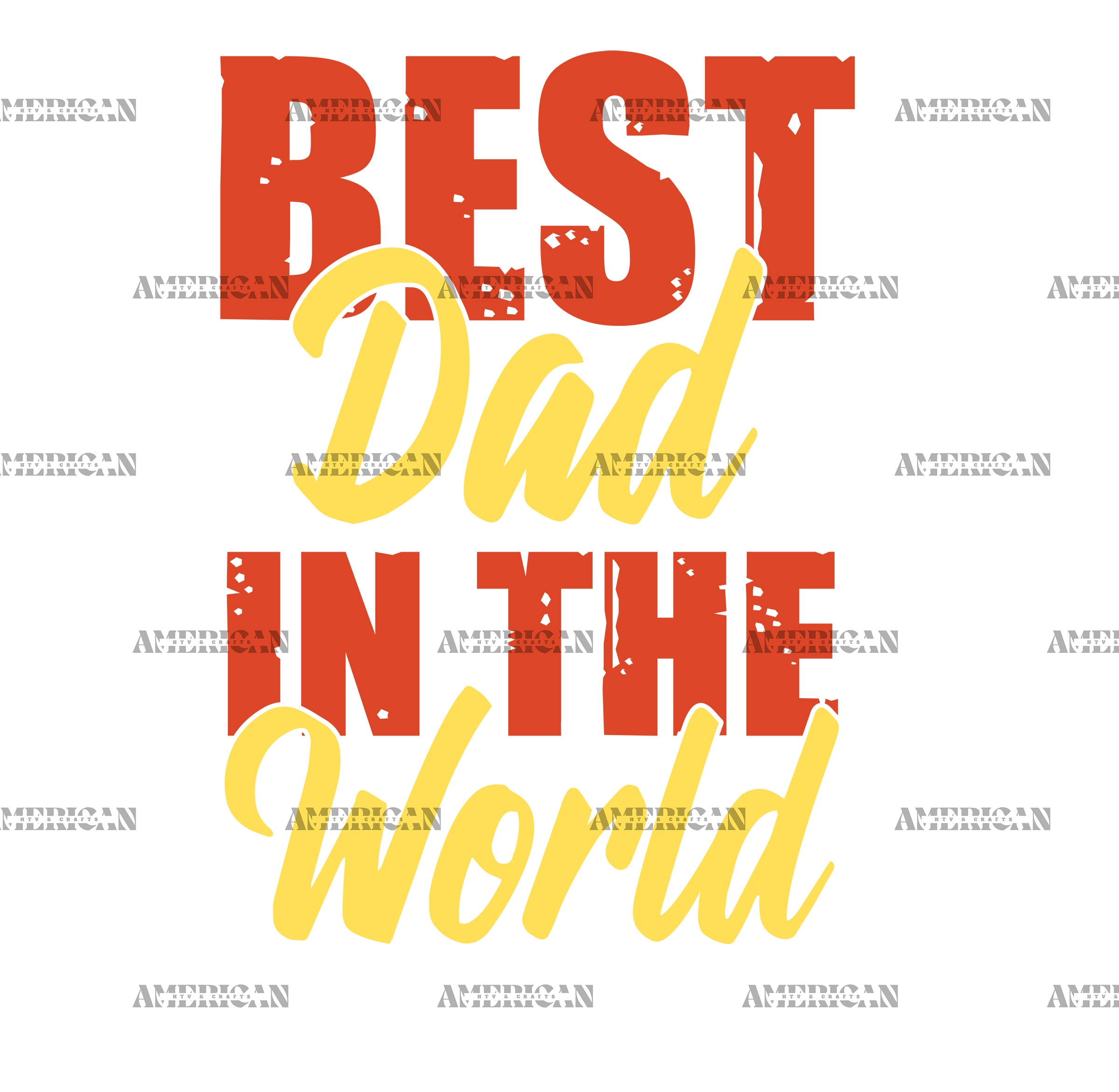Best Dad In The World-2 DTF Transfer