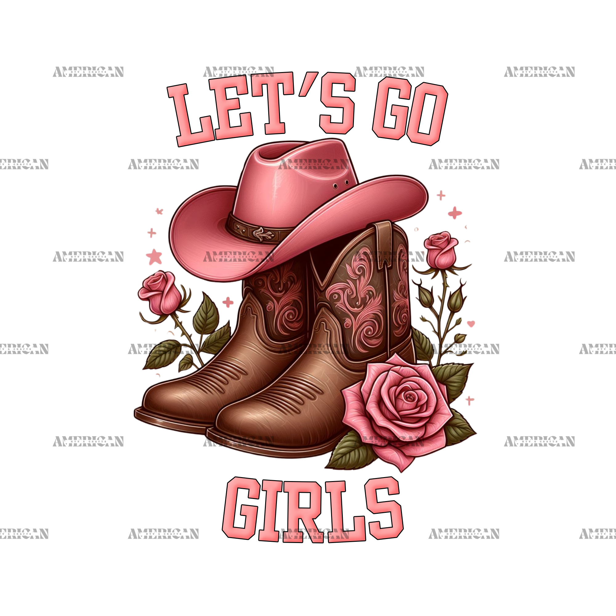 Lets Go Girls Boots DTF Transfer