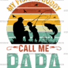 My Fishing Buddies Call Me Papa-1 DTF Transfer